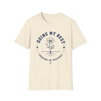 Doing My Best Showing Up T-Shirt