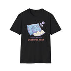 Your Mind Deserves Rest T-Shirt