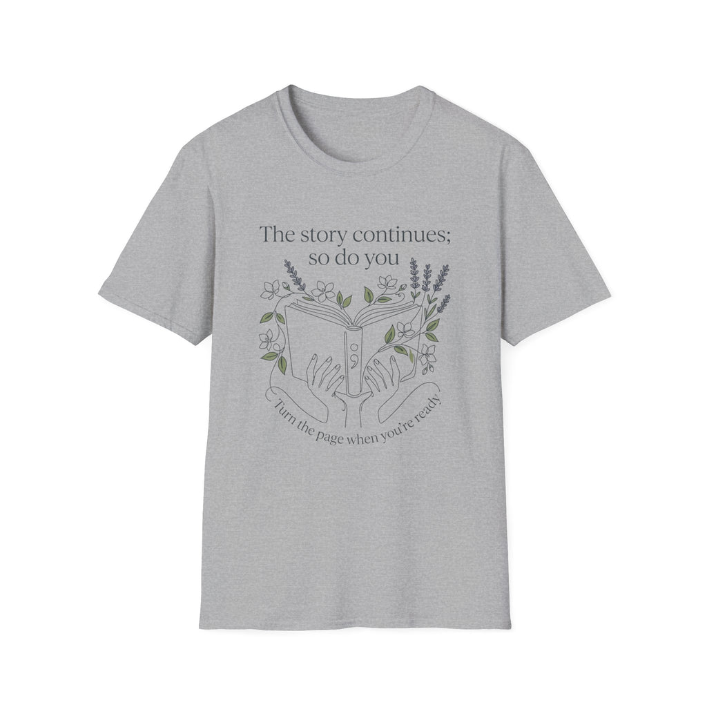 The Story Continues T-Shirt