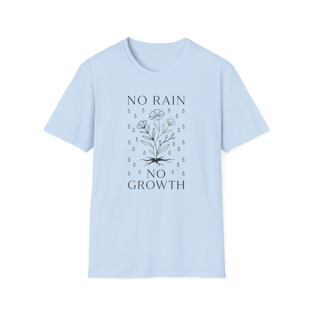 No Rain No Growth T-Shirt