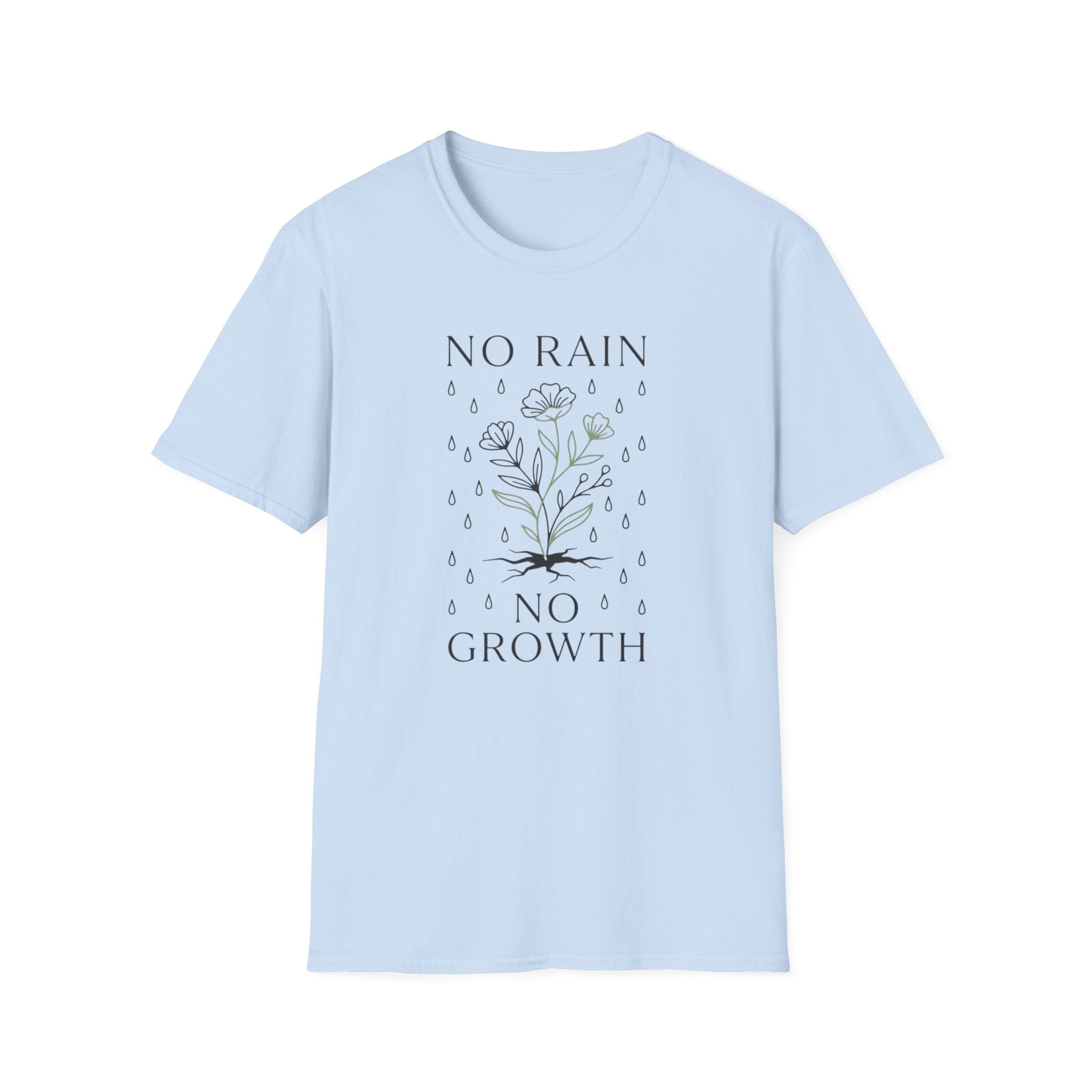 No Rain No Growth T-Shirt