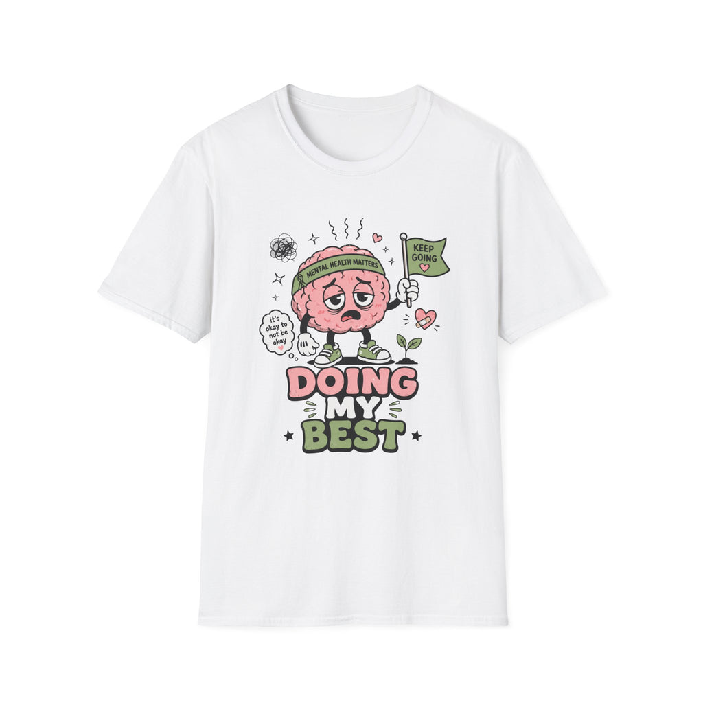 Doing My Best Keep Going T-Shirt