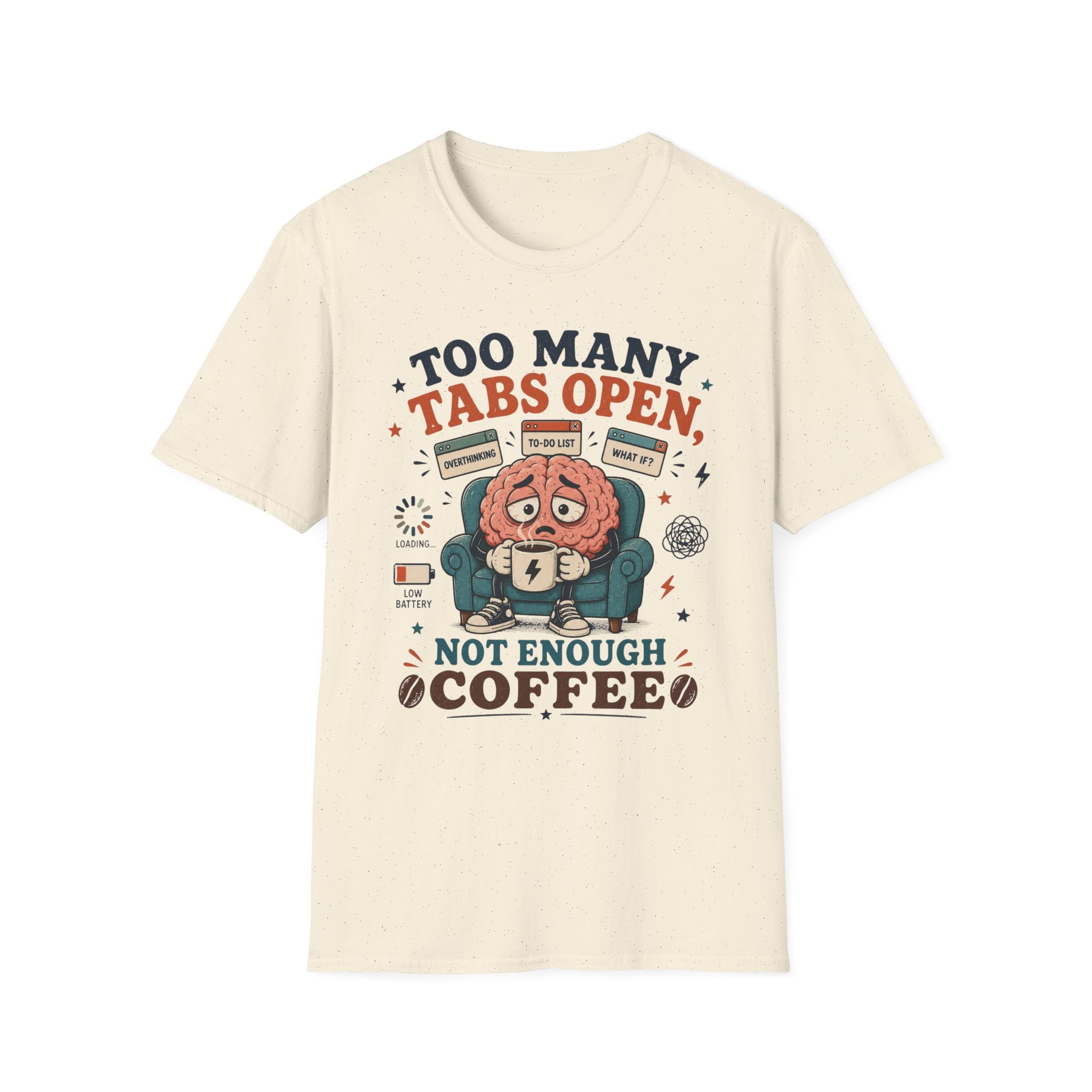 Too Many Tabs Coffee V1 T-Shirt