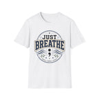 Just Breathe T-Shirt