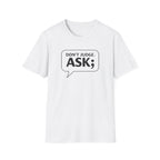Don't Judge Ask T-Shirt