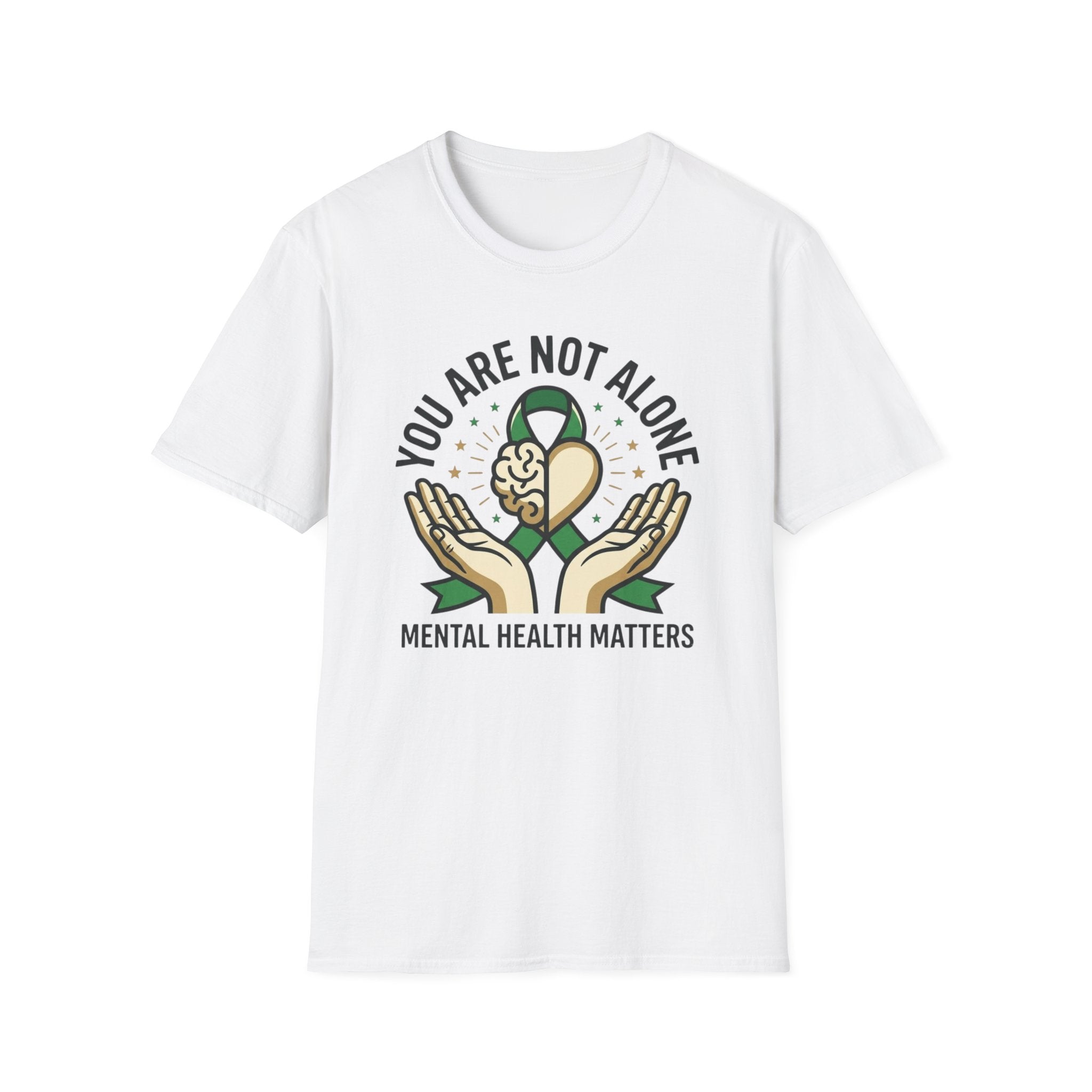 You Are Not Alone T-Shirt