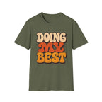 Doing My Best Bold T-Shirt