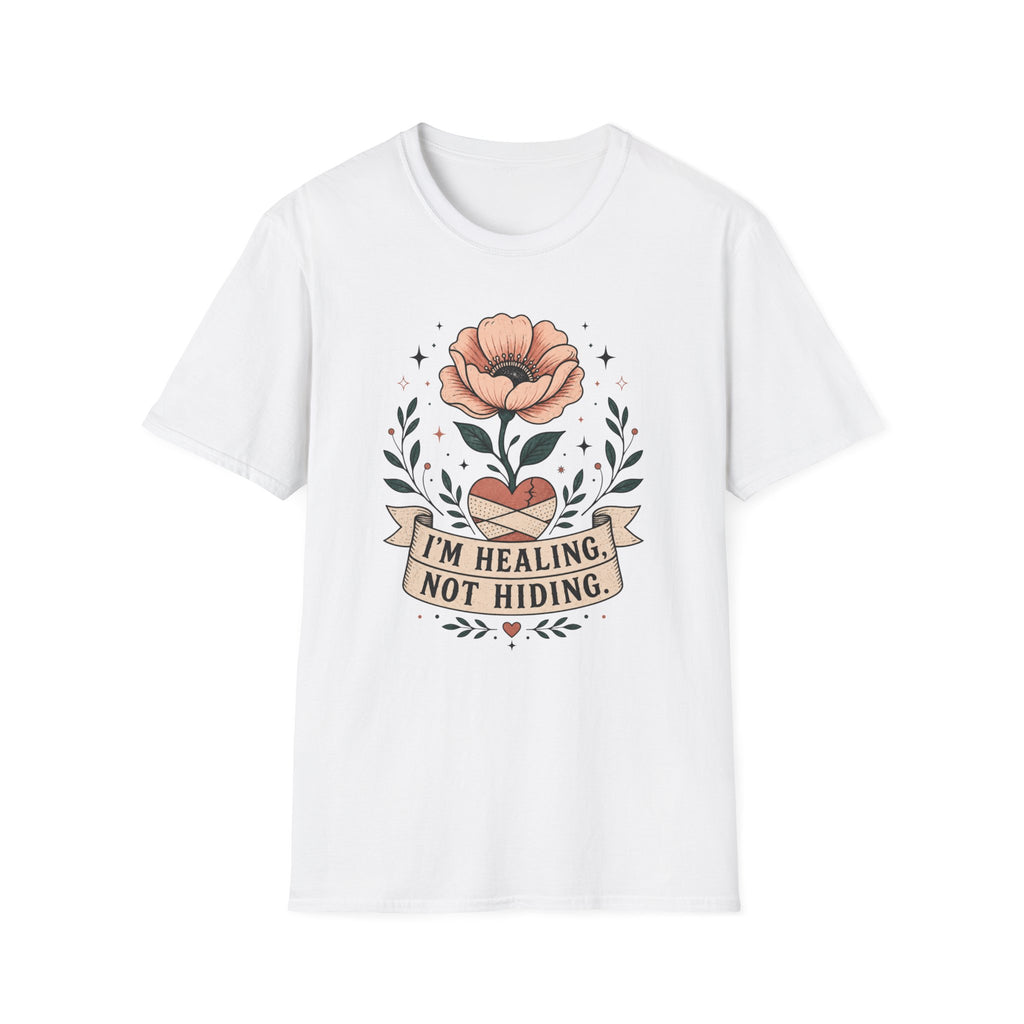 Healing Not Hiding T-Shirt