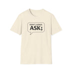 Don't Judge Ask T-Shirt