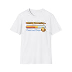 Mentally Processing Insert Cookie T-Shirt