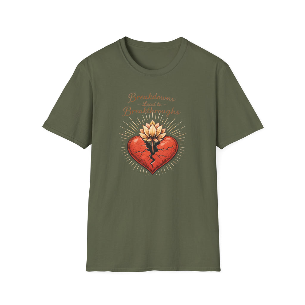 Breakdowns Lead to Breakthroughs T-Shirt