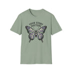 Your Story Matters Butterfly T-Shirt