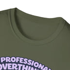 Professional Overthinker T-Shirt