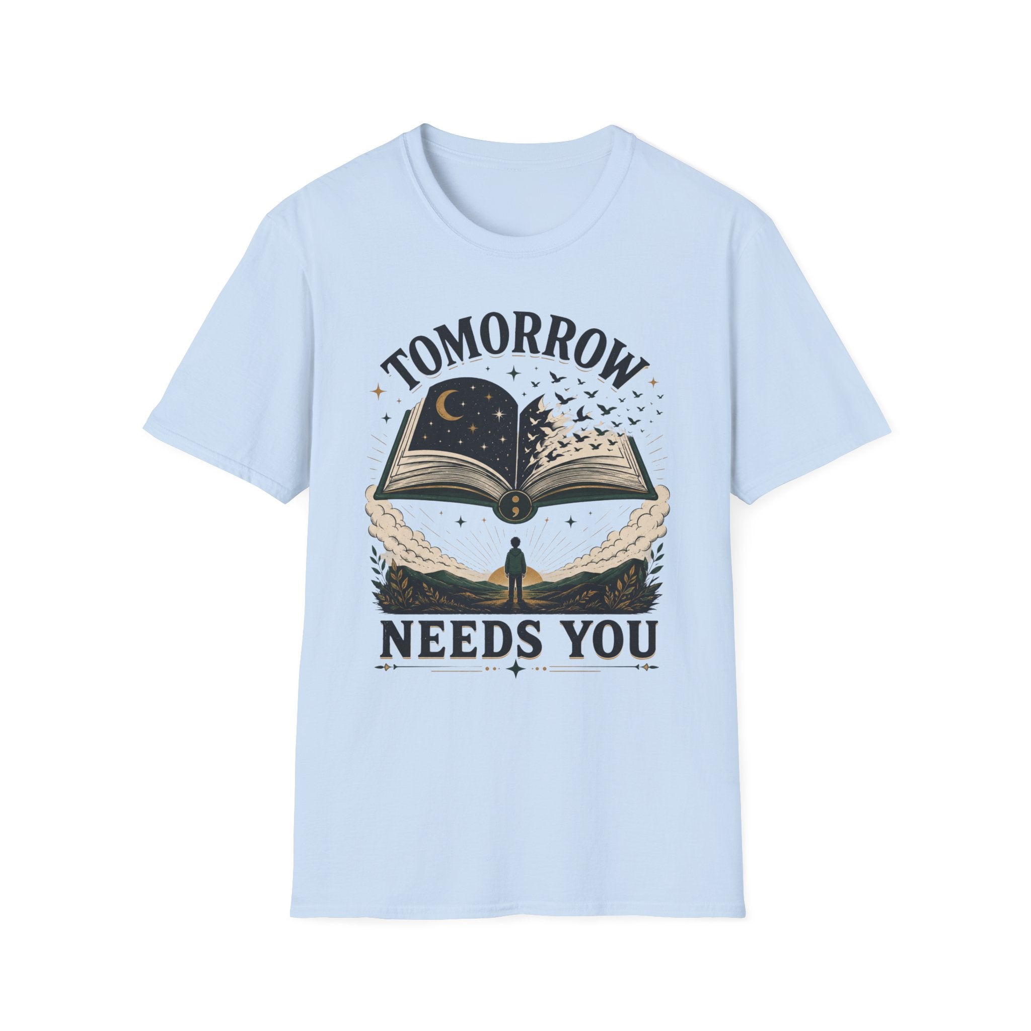 Tomorrow Needs You T-Shirt