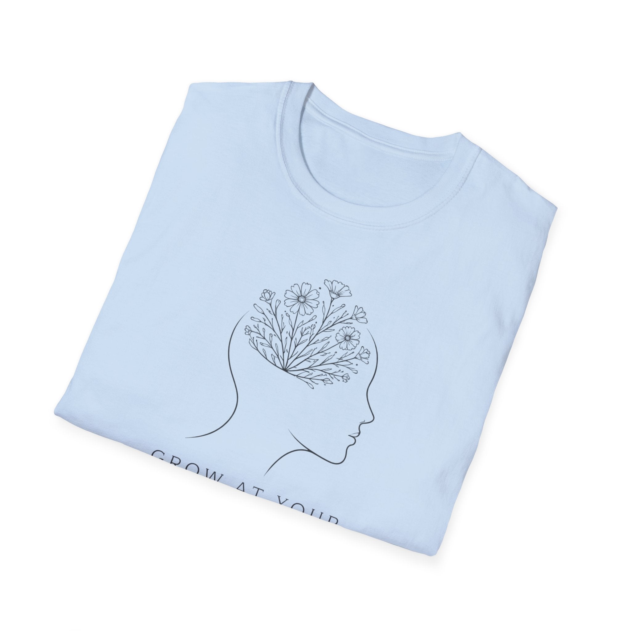 Grow At Your Own Pace T-Shirt