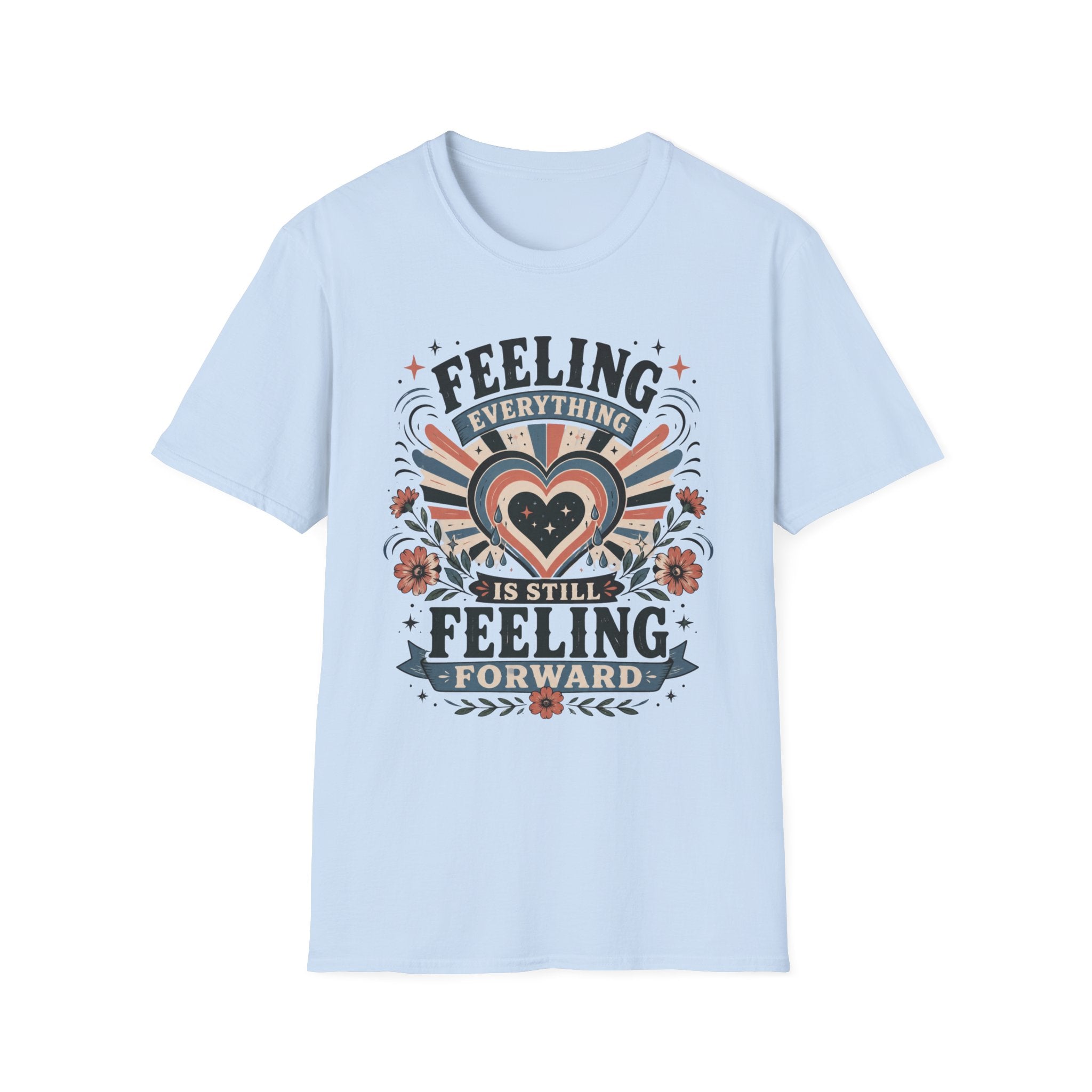 Feeling Everything T-Shirt