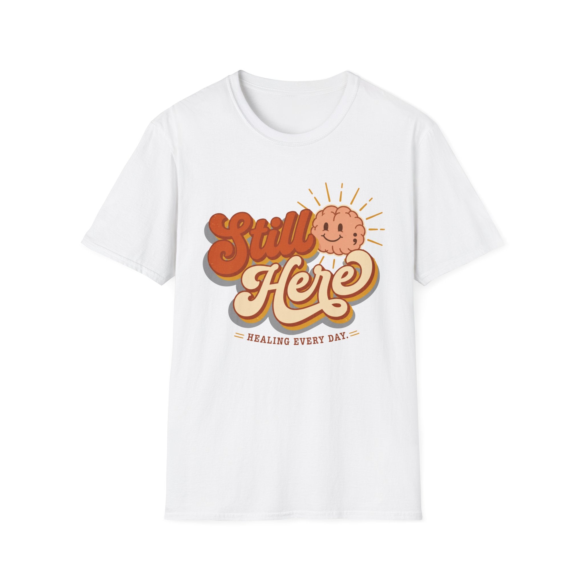 Still Here Sun T-Shirt