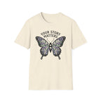 Your Story Matters Butterfly T-Shirt