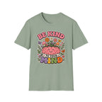 Be Kind To Your Mind T-Shirt