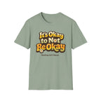 It's Okay Not To Be OK T-Shirt