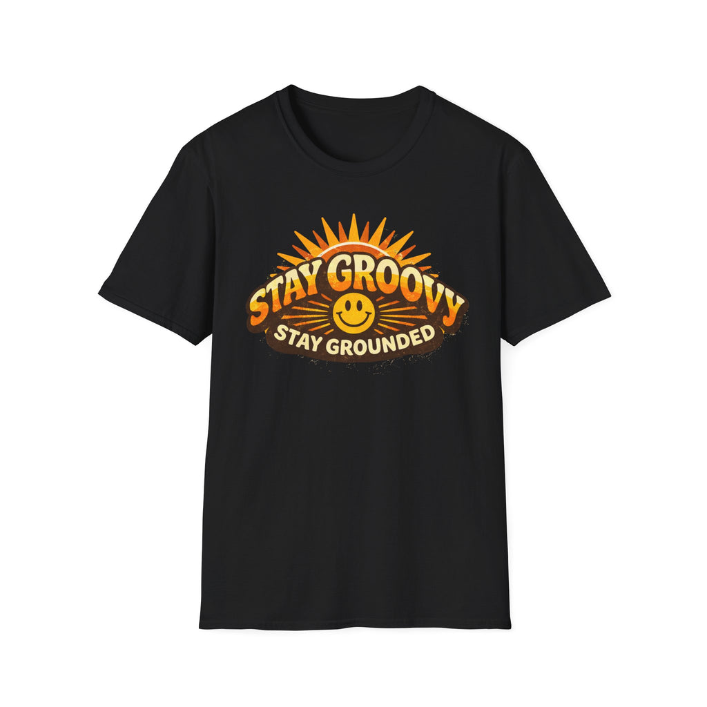 Stay Groovy Stay Grounded T-Shirt