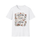 Healing Is Not Linear T-Shirt