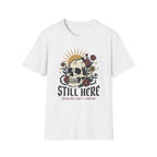 Still Here Skull T-Shirt