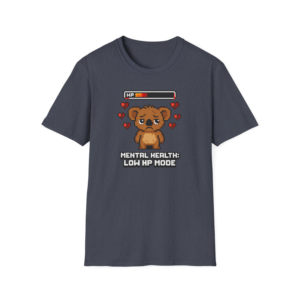 Mental Health Low HP Mode T-Shirt