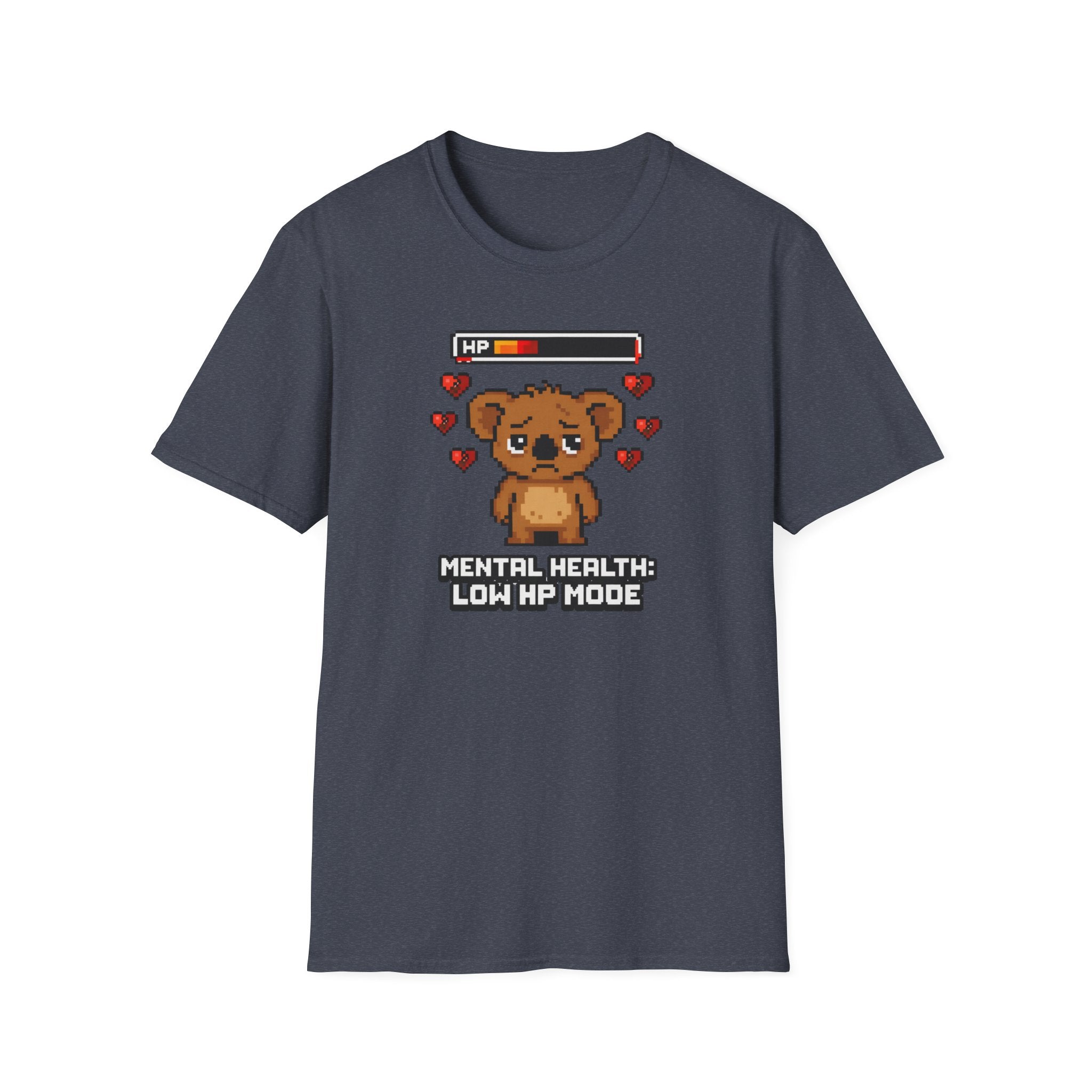 Mental Health Low HP Mode T-Shirt