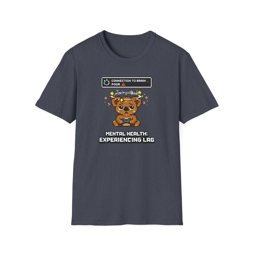 Mental Health Experiencing Lag T-Shirt