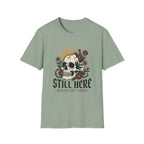 Still Here Skull T-Shirt