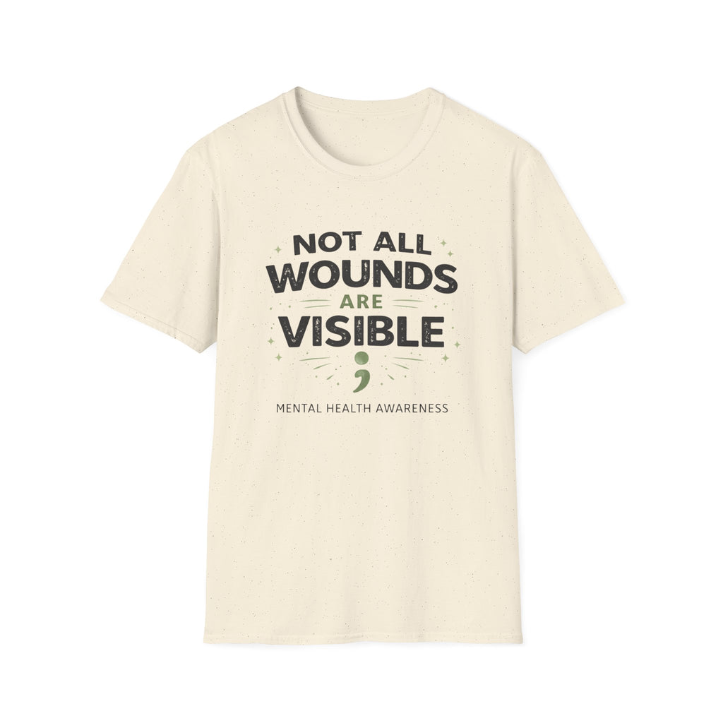 No All Wounds Are Visible T-Shirt