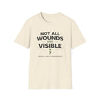 No All Wounds Are Visible T-Shirt