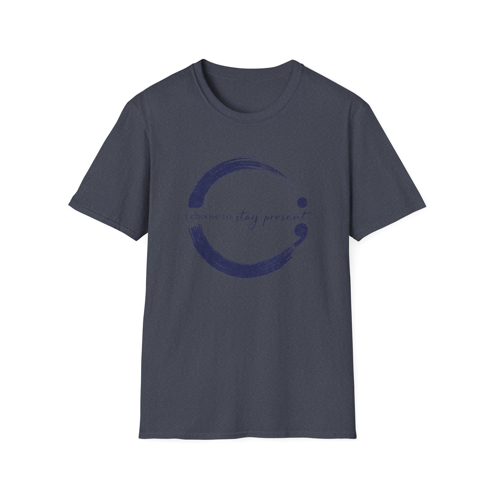 I Choose To Stay Present T-Shirt