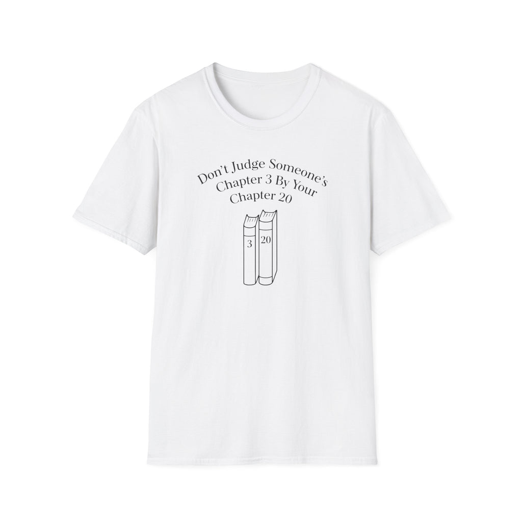 Don't Judge Someone's Chapter T-Shirt