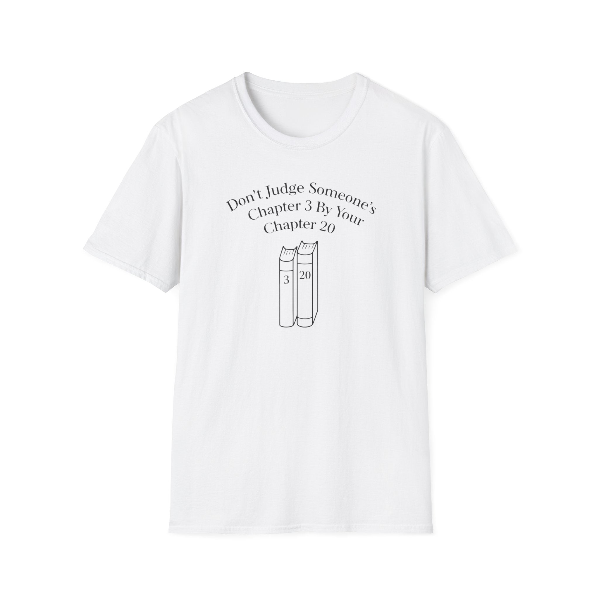 Don't Judge Someone's Chapter T-Shirt