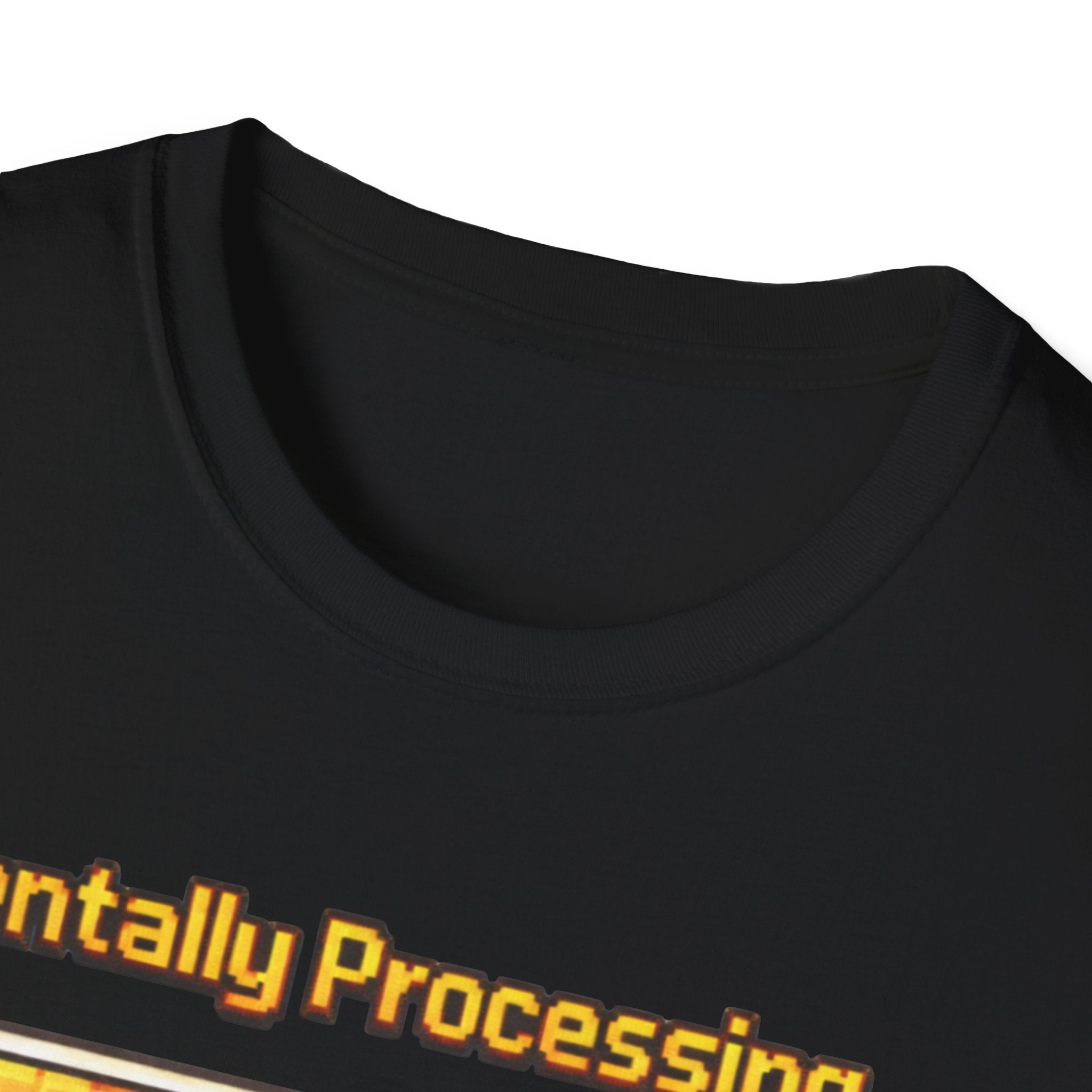 Mentally Processing Insert Cookie T-Shirt
