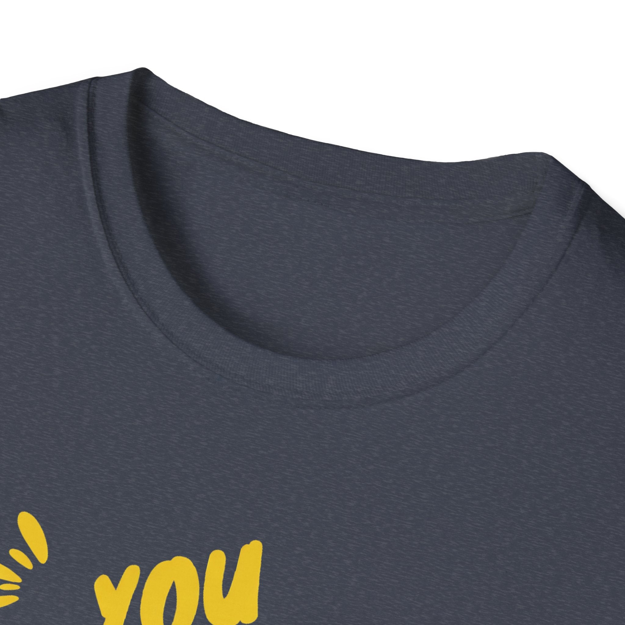You're Not Alone T-Shirt