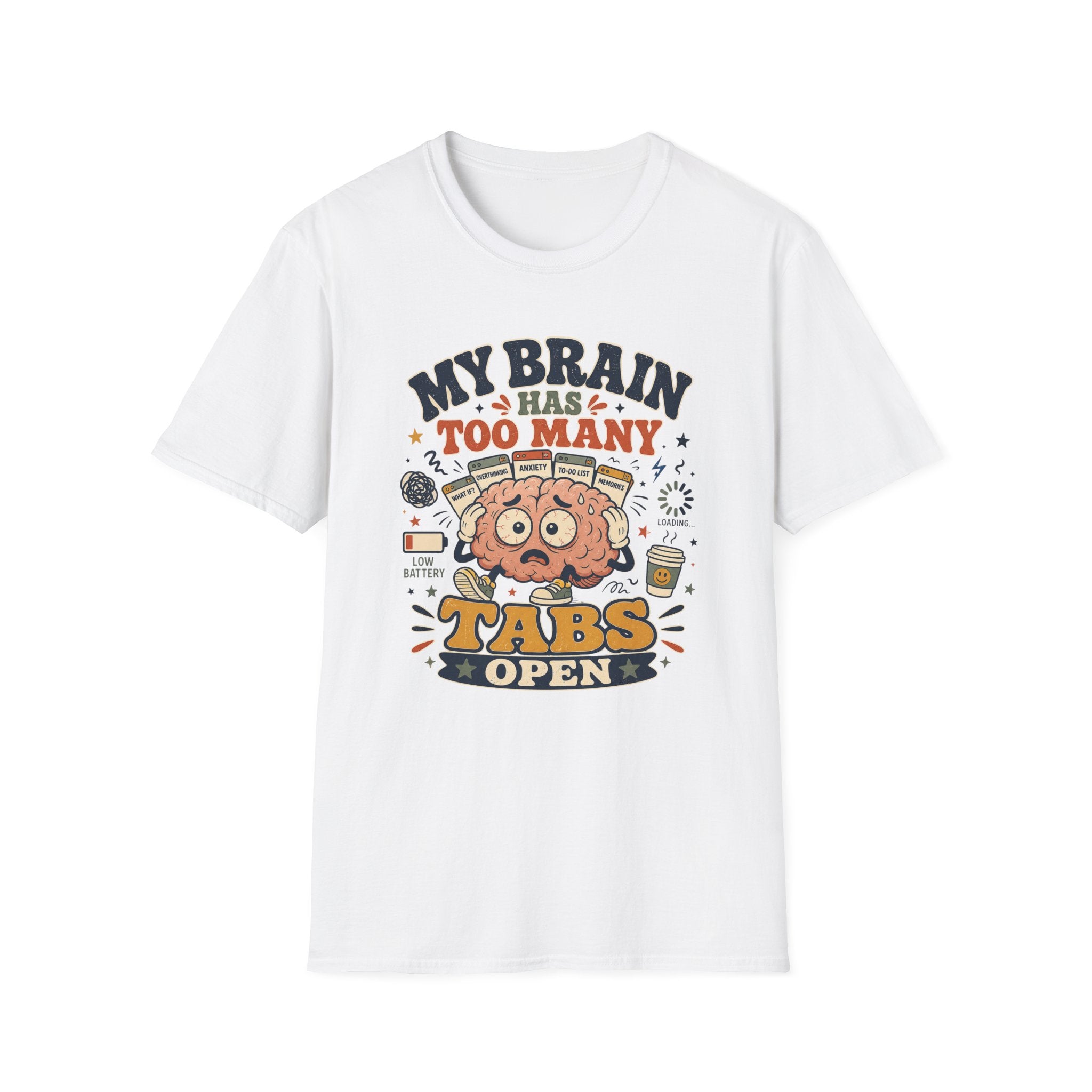 Too Many Tabs Open Brain T-Shirt