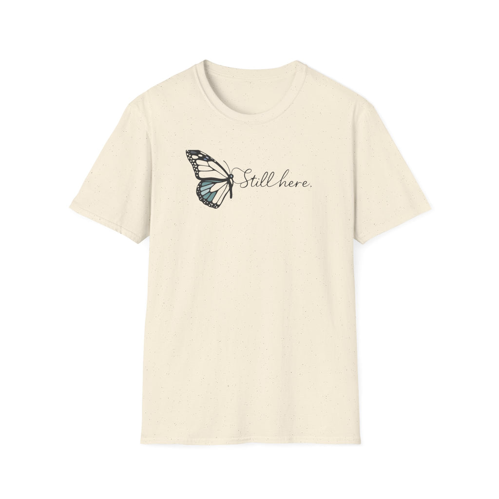 Still Here Butterfly T-Shirt